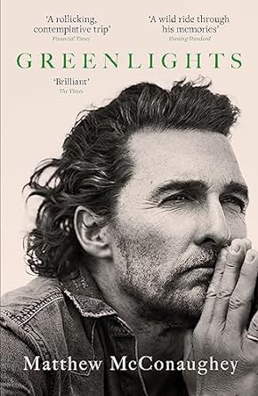  Greenlights, Author Matthew McConaughey | Spark A Little Sunshine