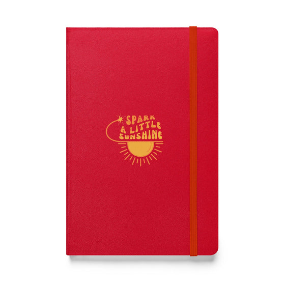 Spark A Little Sunshine Hardcover Bound Notebook - Red