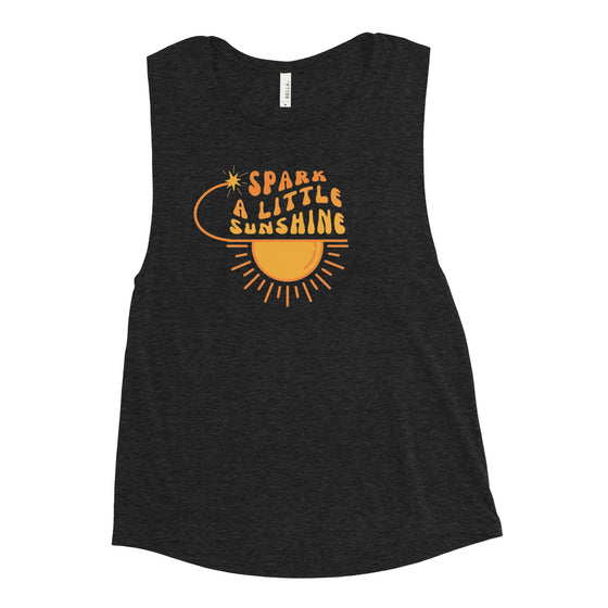 Spark A Little Sunshine Ladies’ Muscle Tank (SEE MORE COLORS)