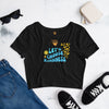 Spark A Little Sunshine Let's Choose Kindness ( Blue Letters) - Women’s Crop Tee - Black