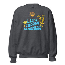  Spark A Little Sunshine Let's Choose Kindness ( Unisex ) Sweatshirt - Dark Heather
