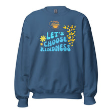  Spark A Little Sunshine Let's Choose Kindness ( Unisex ) Sweatshirt - Indigo Blue
