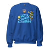 Spark A Little Sunshine Let's Choose Kindness ( Unisex ) Sweatshirt - Royal Blue