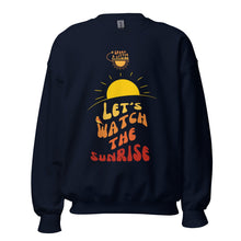  Spark A Little Sunshine Let's Watch the Sunrise ( Unisex) Sweatshirt - Navy