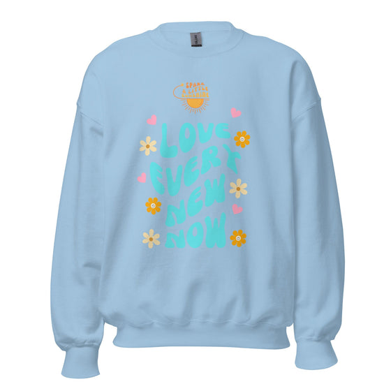 Spark A Little Sunshine Love Every New Now (Unisex) Sweatshirt - Light Blue