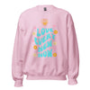 Spark A Little Sunshine Love Every New Now (Unisex) Sweatshirt - Light Pink